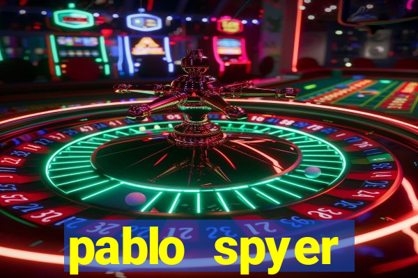 pablo spyer namorada atual